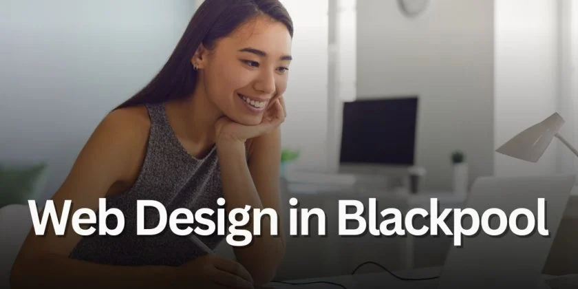 Web Design in Blackpool