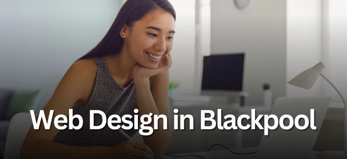 Web Design in Blackpool